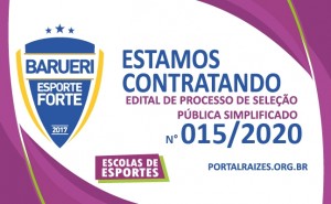 EDITAL DE SELE&Ccedil;&Atilde;O PUBLICA BARUERI ESPORTE FORTE NUMERO 15